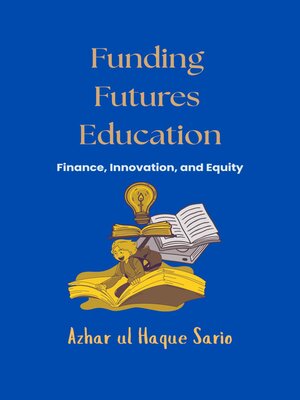 cover image of Funding Futures Education